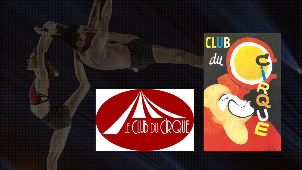 Club du cirque Thumbnail